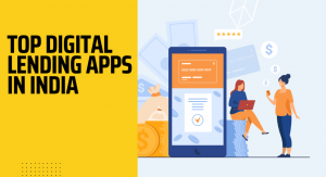 Top Digital Lending Apps in India 2023