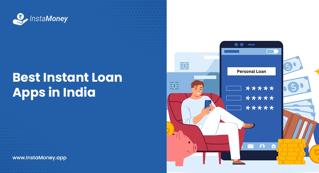 Best Instant Loan Apps in India