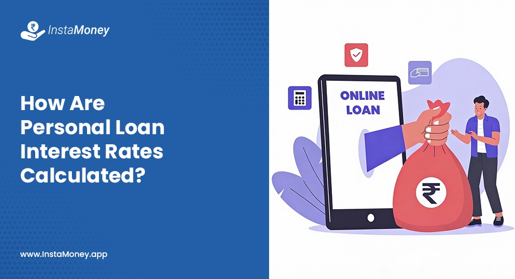 How Are Personal Loan Interest Rates Calculated
